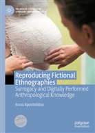 Anna Apostolidou - Reproducing Fictional Ethnographies