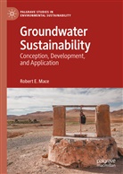 Robert E Mace, Robert E. Mace - Groundwater Sustainability