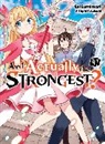 Sai Sumimori, Ai Takahashi, Ai Takahashi - Am I Actually the Strongest? 4 (light novel)