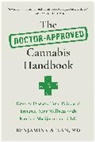 Benjamin Caplan - The Doctor-Approved Cannabis Handbook