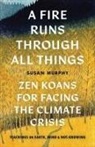 Susan Murphy - A Fire Runs through All Things