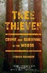Lyndsie Bourgon - Tree Thieves
