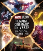Anthony Breznican, Amy Ratcliffe, Theodore-Vachon, Rebecca Theodore-Vachon - Marvel Studios The Marvel Cinematic Universe An Official Timeline
