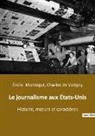 Charles de Varigny, Émile Montégut - Le journalisme aux États-Unis