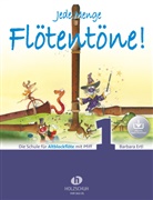 Barbara Ertl - Jede Menge Flötentöne! Die Schule für Altblockflöte mit Pfiff (mit Audio-Download). Bd.1
