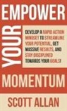 Scott Allan - Empower Your Momentum