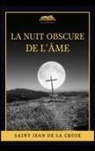 Saint Jean De La Croix - La nuit obscure de l'âme