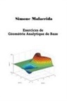 Simone Malacrida - Exercices de Géométrie Analytique de Base