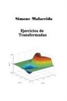 Simone Malacrida - Ejercicios de Transformadas