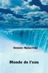 Simone Malacrida - Monde de l'eau