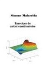 Simone Malacrida - Exercices de calcul combinatoire