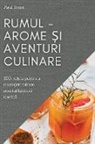 Paul Ifrim - Rumul - Arome ¿i Aventuri culinare