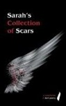 Sarah Hall - Sarah's Collection of Scars