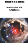 Simone Malacrida - Introducción a la Astrofísica