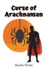 Hayden Thorne - Curse of Arachnaman
