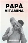 Brais - Papá vitamina