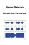 Simone Malacrida - Introduction à l'acoustique