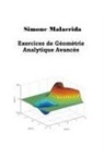 Simone Malacrida - Exercices de Géométrie Analytique Avancée