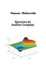 Simone Malacrida - Ejercicios de Análisis Complejo