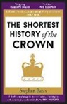 Stephen Bates, Bates Stephen - The Shortest History of the Crown