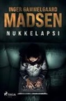 Inger Gammelgaard Madsen - Nukkelapsi