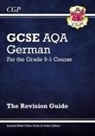 CGP Books, CGP Books, CGP Books, CGP Books - GCSE German AQA Revision Guide: with Online Edition & Audio (For exams in 2025)