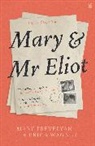 Mary Trevelyan, Trevelyan Mary, Erica Wagner, Wagner Erica - Mary and Mr Eliot