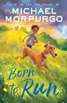 Michael Morpurgo, Morpurgo Michael - Born to Run