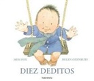 Mem Fox, Helen Oxenbury - Diez deditos