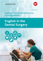 Lidia Häupl, Sandra Koll, Lidia Häupl, Sandra Koll - English in the Dental Surgery