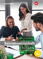 Nikolaus Janzik, Katrin Kluge, Katharina Kubek, Katharina Kubek-Weber, Katrin Scheen - Betriebswirtschaft erleben für die Fachhochschulreife Nordrhein-Westfalen
