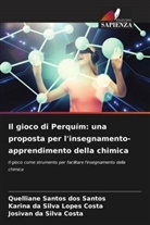 Josivan da Silva Costa, Karina da Silva Lopes Costa, Quelliane Santos dos Santos - Il gioco di Perquím: una proposta per l'insegnamento-apprendimento della chimica