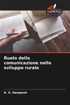 K. S. Hampesh - Ruolo della comunicazione nello sviluppo rurale
