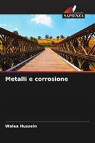 Walaa Hussein - Metalli e corrosione