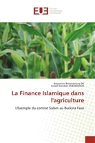 Bassenian Bonaventure Da, Ismaël Nandian Ouedraogo - La Finance Islamique dans l'agriculture