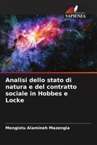 Mengistu Alamineh Mazengia - Analisi dello stato di natura e del contratto sociale in Hobbes e Locke