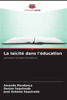 Amanda Mendonça, Denize Sepulveda, José Antonio Sepulveda - La laïcité dans l'éducation