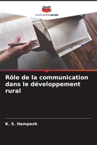 K. S. Hampesh - Rôle de la communication dans le développement rural