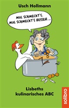 Usch Hollmann, Sanja Saftic - Mal schmeckt´s - mal schmeckt´s besser ...