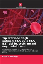 Said Aboud, Erasto Mbug, Francis Millinga - Tipizzazione degli antigeni HLA-B7 e HLA-B27 dei leucociti umani negli adulti sani