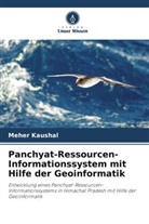 Meher Kaushal - Panchyat-Ressourcen-Informationssystem mit Hilfe der Geoinformatik