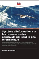 Meher Kaushal - Système d'information sur les ressources des panchyats utilisant la géo-informatique