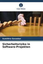 Sumithra Gavaskar - Sicherheitsrisiko in Software-Projekten