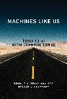 Ronald J Brachman, Ronald J. Brachman, Hector J. Levesque, Hector J Levesque, Hector J. Levesque, Ronald J. Brachman - Machines like Us