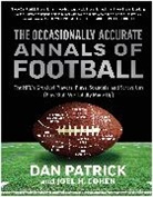 Joel H Cohen, Joel H. Cohen, Dan Patrick, Patrick Dan - The Occasionally Accurate Annals of Football