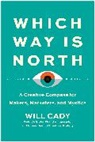 Will Cady - Which Way Is North