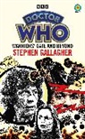 Stephen Gallagher, Gallagher Stephen - Doctor Who: Warriors' Gate and Beyond (Target Collection)