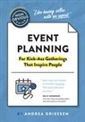 Andrea Driessen - The Non-Obvious Guide to Event Planning 2nd Edition
