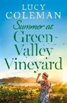 Lucy Coleman - Summer At Green Valley Vineyard