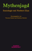 Thorsten Benkel, Meitzler, Matthias Meitzler - Mythenjagd